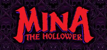 Mina: The Hollower